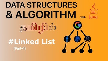 தமிழ் | Linked List (part-1) #Data Structures and Algorithm | Tamil #DSA