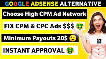 Google AdSense Alternative High CPM ad Network For Blogger Instant Approval