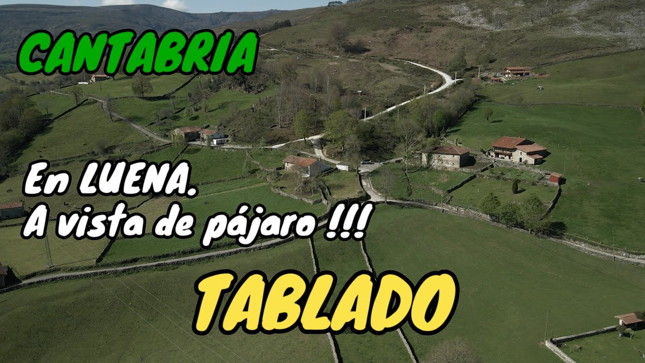 TABLADO. A vista de pájaro!!!. En Luena. CANTABRIA.