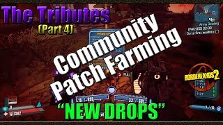Borderlands 2 | Farming The Tributes for New Drops | Part 4 | UCP 4.0 Patch Farming