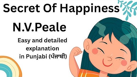 10th class (3rd lesson) (Secret of Happiness) Detailed explanation #10th #pseb  #english  #summary