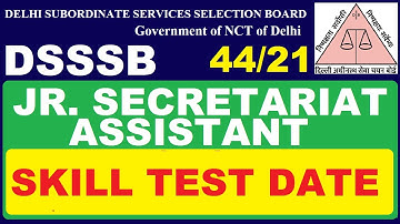 DSSSB 44/21 Skill Test Notice Released | Subham Sen
