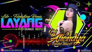 FUNKOT LDR LAYANG DUNGO RESTU - SPECIAL PERFORMANCE DJ ALIENDYA REMIX 2021