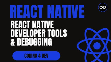 React Native Developer Tools & Debugging – Complete Guide for Beginners