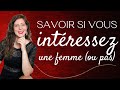 7 signes quune femme nest pas intresse comment savoir lorsque lon nintresse pas une fille 