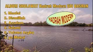 ALBUM SHOLAWAT Hadrah Modern EDI BASRAN | Bismillah |Tolama Asyku