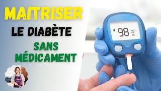 Baisser le diabète sans médicament