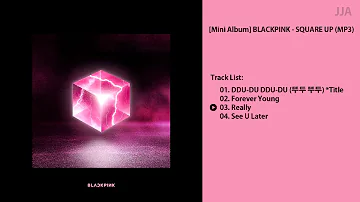 [EP] BLACKPINK - 'SQUARE UP' - 1st Mini Album [FULL AUDIO] (MP3)