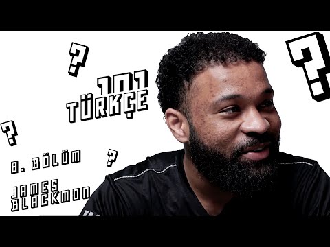 Türkçeye Giriş: 101 | James Blackmon #8