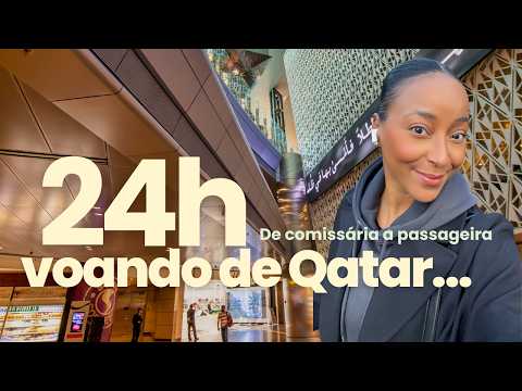 24hr de voo LHR - DOH - GRU | Voando de Qatar depois que sai da empresa