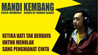 Mandi Kembang - Caca Handika | Cover Dangdut Klasik | Komar Faridi