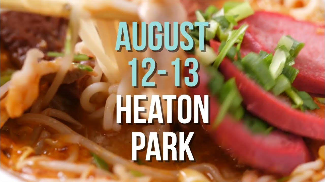 Heaton Park Food & Drink Festival 2023 A Feast in The Park August