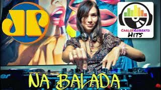 AS MELHORES MUSICAS  NA BALADA TOP HITS DANCE DE GRANDES SUCESSOS 📣🎶🎙️📀