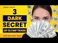 How to win every trade  3 dark secret of olymp trade  binary trading strategy 