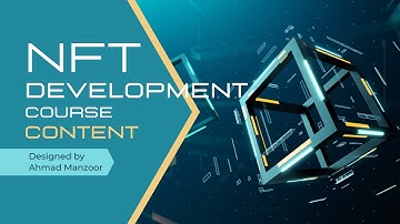 NFT Course Content | Pakistan Blockchain Institute | Ahmad Manzoor
