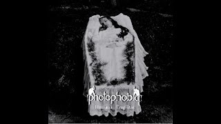 Watch Photophobia If My World Ends Without You video