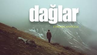 Dağlar (70’S Anatolian Rock) Etnomix Anatolia