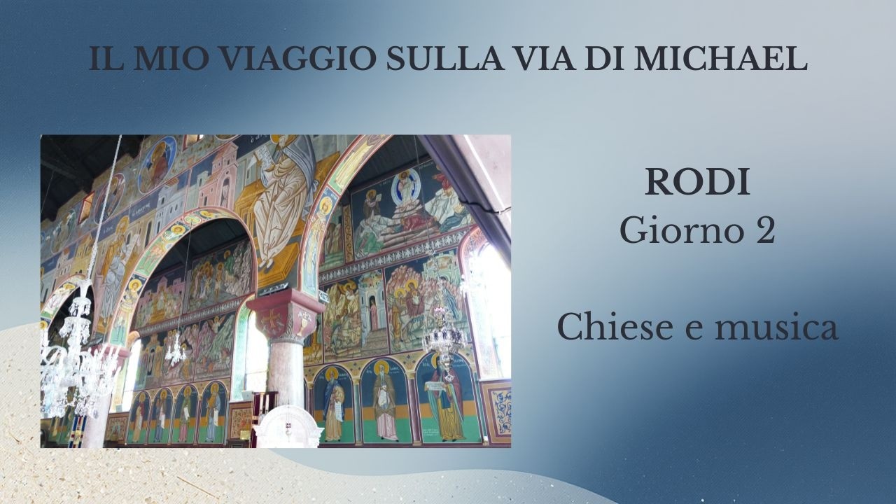 7° Puntata | Rodi: Chiese e musica | La mia Via di Michael