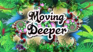 Danelo - Moving Deeper (Psy-Chill-Dub)