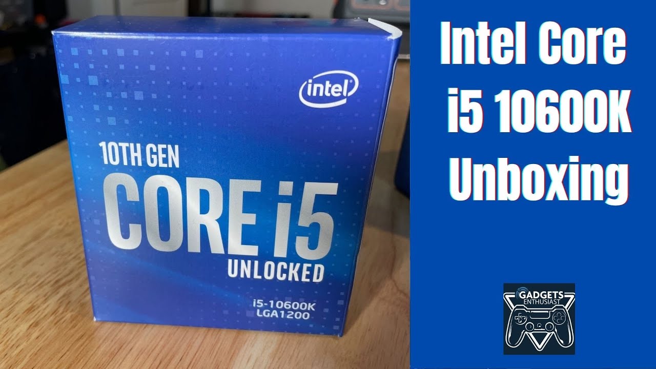 Intel Core i5 10600K CPU for a Gaming PC Unboxing - YouTube
