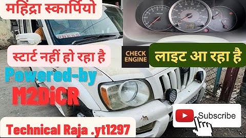👉🛠Mahindra Scorpio m2DicR starting problem check light engine, Jal Raha Hai ￼￼￼🛠👈