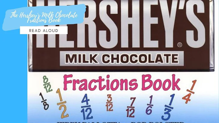 The Hershey's Milk Chocolate Bar Fractions Book by...