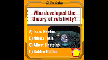 Who developed the theory of relativity? #indiangkmcq #gikequizz #alberteinstein