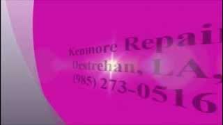 Kenmore Repair, Destrehan, LA, (985) 273-0516