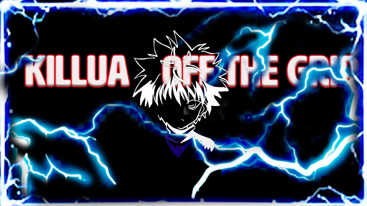 Killua Zoldyck AMV – Off the Grid | Hunter x Hunter Edit