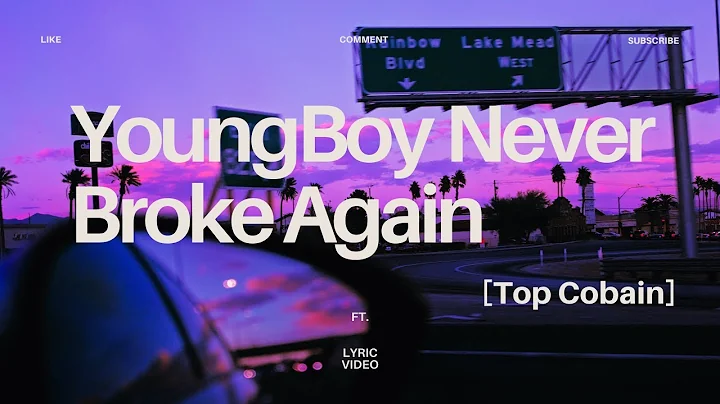 YoungBoy Never Broke Again - Top Cobain (lyrics)