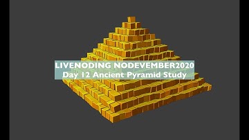 LIVENODING #nodevember2020 Day 12 Ancient Pyramid  Study