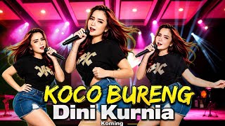 DINI KURNIA - KOCO BURENG