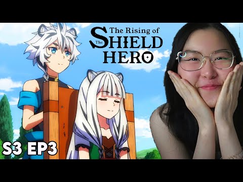 PROTECT ATLA AT ALL COSTS!!! The Rising of the Shield Hero Season 3 Episode 3 Reaction + Review!