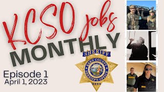KCSO JOBS MONTHLY April 1, 2023 - Episode 1