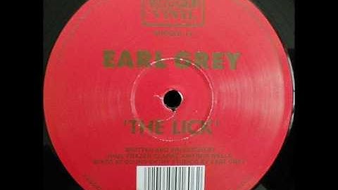 Earl Grey - The Lick