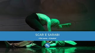 Scar e Sarabi | IL RE LEONE - Il Musical
