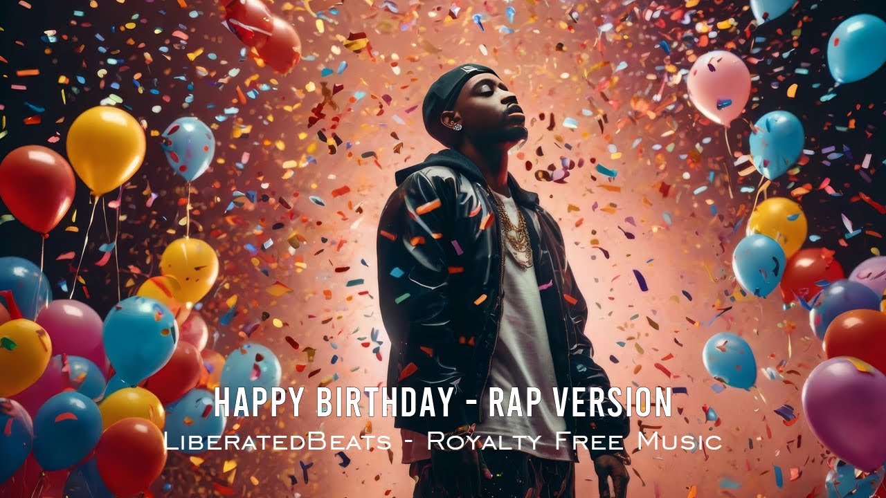 Happy Birthday - Rap Version | Copyright Free Music for YouTube ...