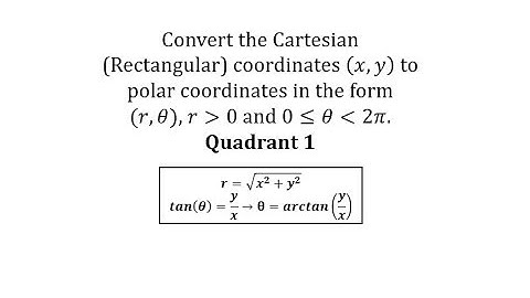Convert Cartesian (Rectangular) Coordinates to Polar Coordinates - Q1