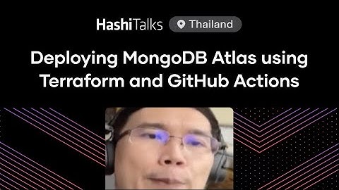 [Thai] Deploying MongoDB Atlas using Terraform and GitHub Actions