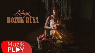 Adoya - Bozuk Rüya  Resimi