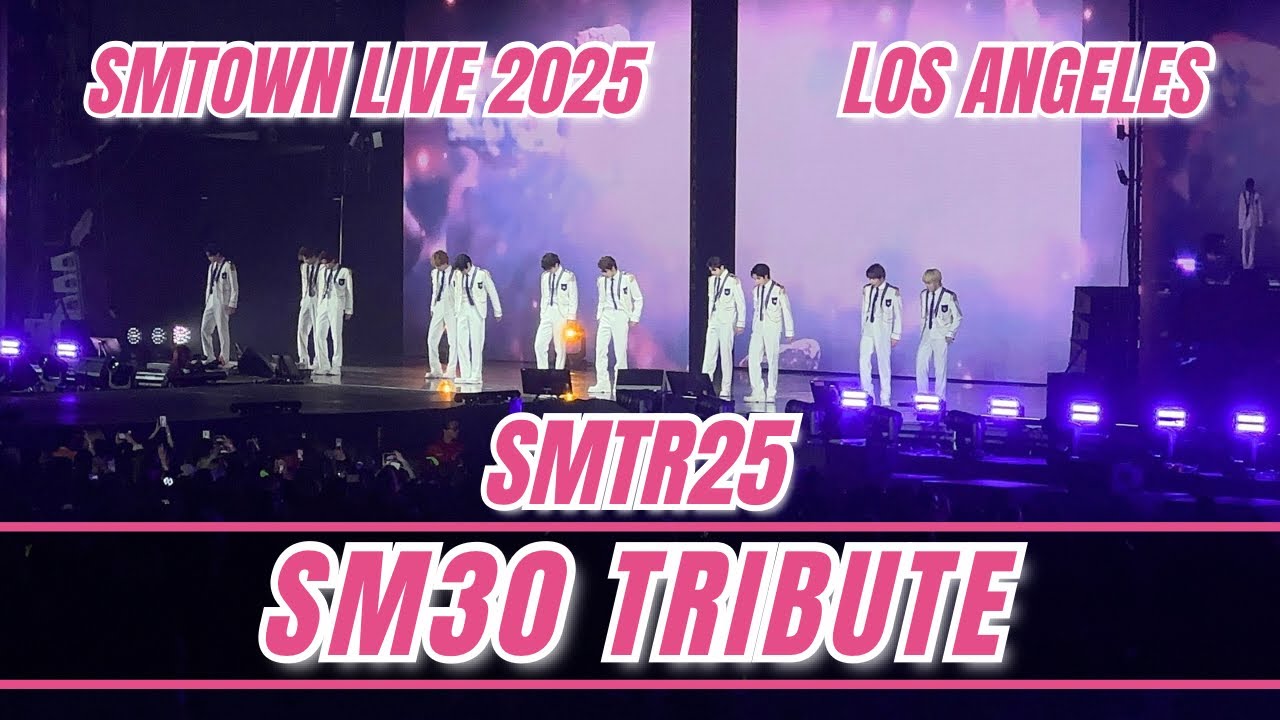 SMTR25 (SM30 Tribute) SMTOWN LIVE in LA Los Angeles 2025 #smtr25 #smtown