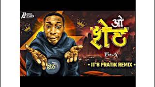O shet dj Pratik Remix First video full