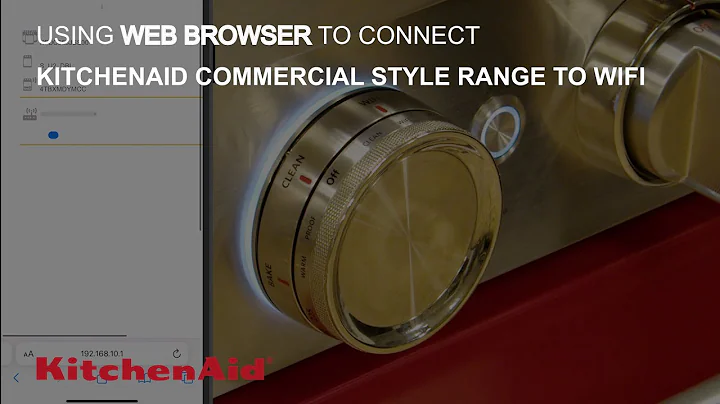 Manually Connecting KitchenAid Commercial Style Range To Wifi Using Browser