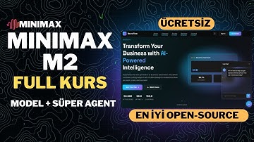 Yeni Süper Agent + Model Minimax M2: Kodlama Canavarı & Otonom Agent | Kurs Tadında
