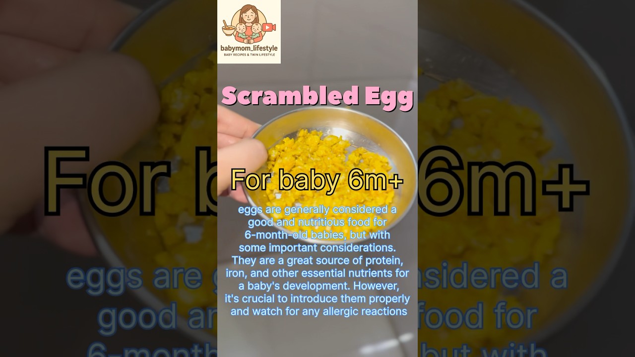Scrambled egg for 6 month + babies 