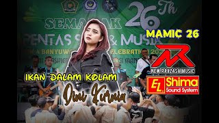 IKAN DALAM KOLAM - Dini Kurnia [LIVE] M4MIC 26