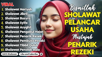 KUMPULAN SHOLAWAT VIRAL TERBARU 2025 | SHOLAWAT JIBRIL PEMBUKA REJEKI, SHOLAWAT BUSYRO, NARIYAH