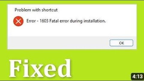 How to Fix "error 1603: A fatal error occurred during installation" error in Windows 10 and 11