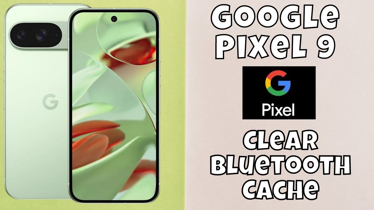 How to Clear Bluetooth Cache on Google Pixel 9 - YouTube