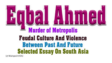 Murder Of Metropolis~Feudal Culture  & Violence~Between Past and Future~Selected essay on south Asia